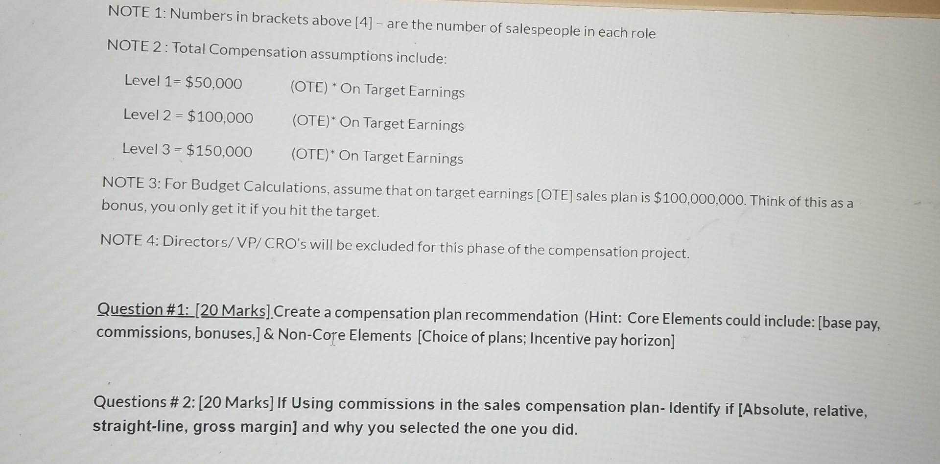 can you do question no.2 NOTE 2: Total Compensation assumptions include: