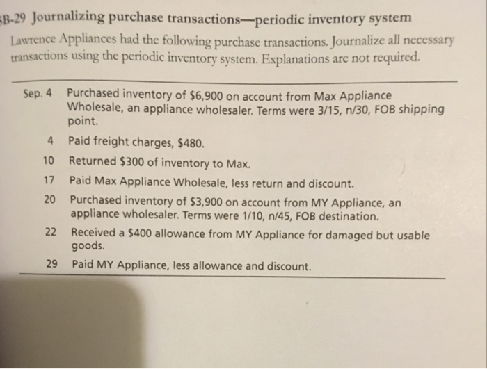  B-29 Journalizing purchase transactions-periodic inventory system Lawrence Appliances had the following
