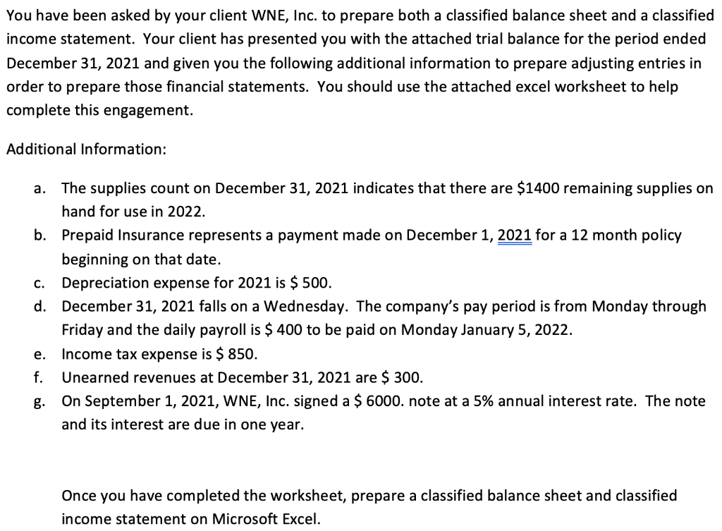  Please fill in the Excel Worksheet using the information above. You