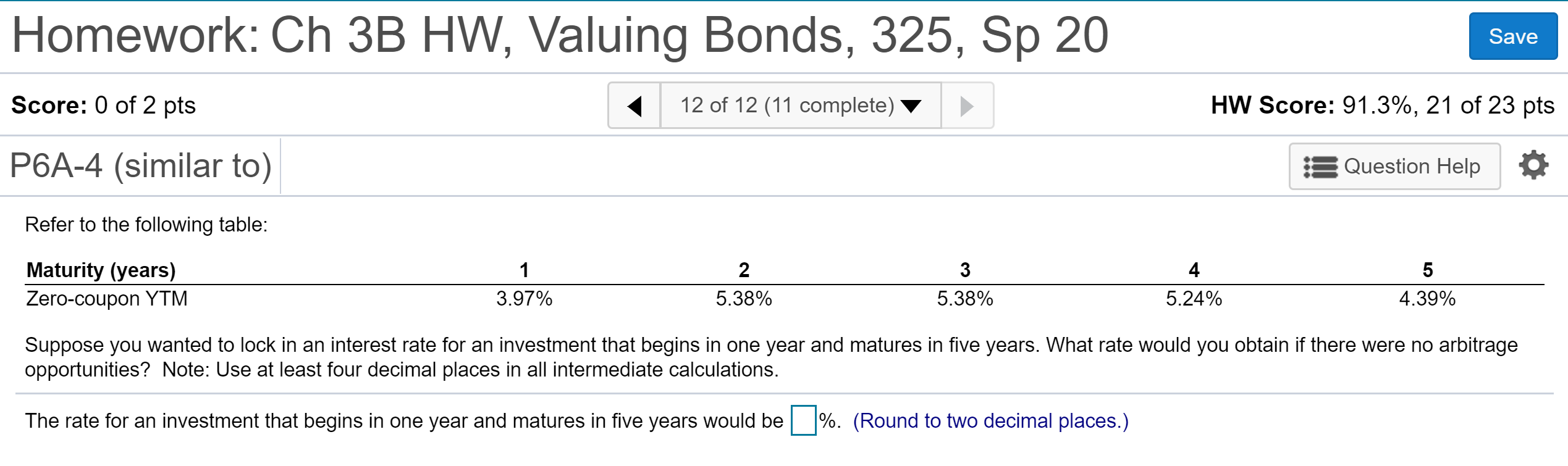 Homework: Ch 3B HW, Valuing Bonds, 325, Sp 20 Save Score: