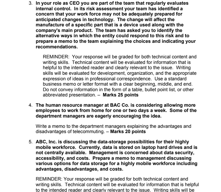 Please answer all the question 3. In your role as CEO