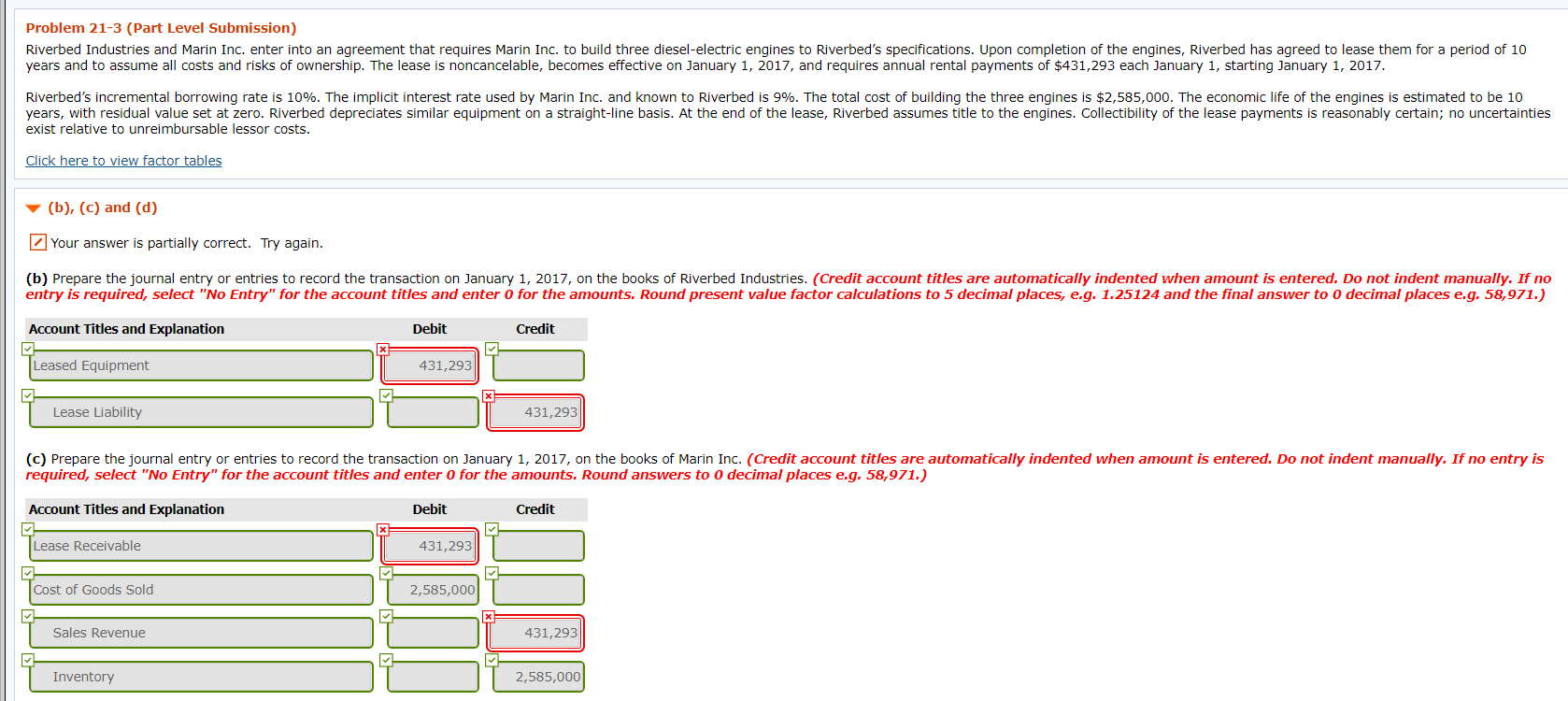 (f) Show the items and amounts that would be reported on the