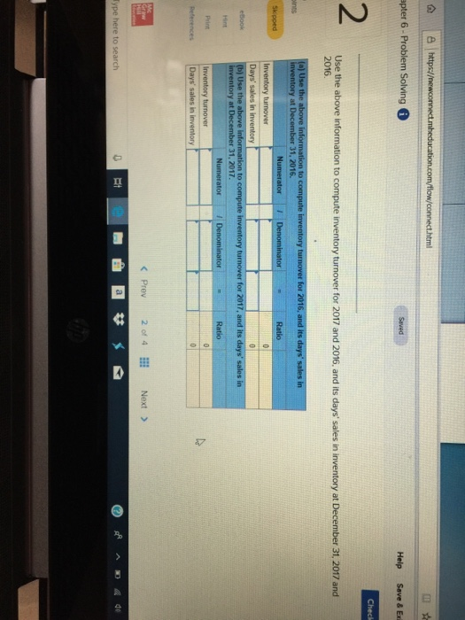 2017 2015 Cost of goods $558,825 $341,650 $36,300 sold Ending inventory 104,900