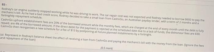  B3. Rodney's car engine suddenly stopped working while he was driving