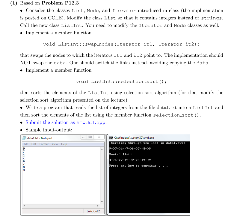 using namespace std; class List; class Iterator; class Node { public: /*