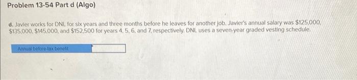 a defined benefit plan to all empioyees. According to the terms of