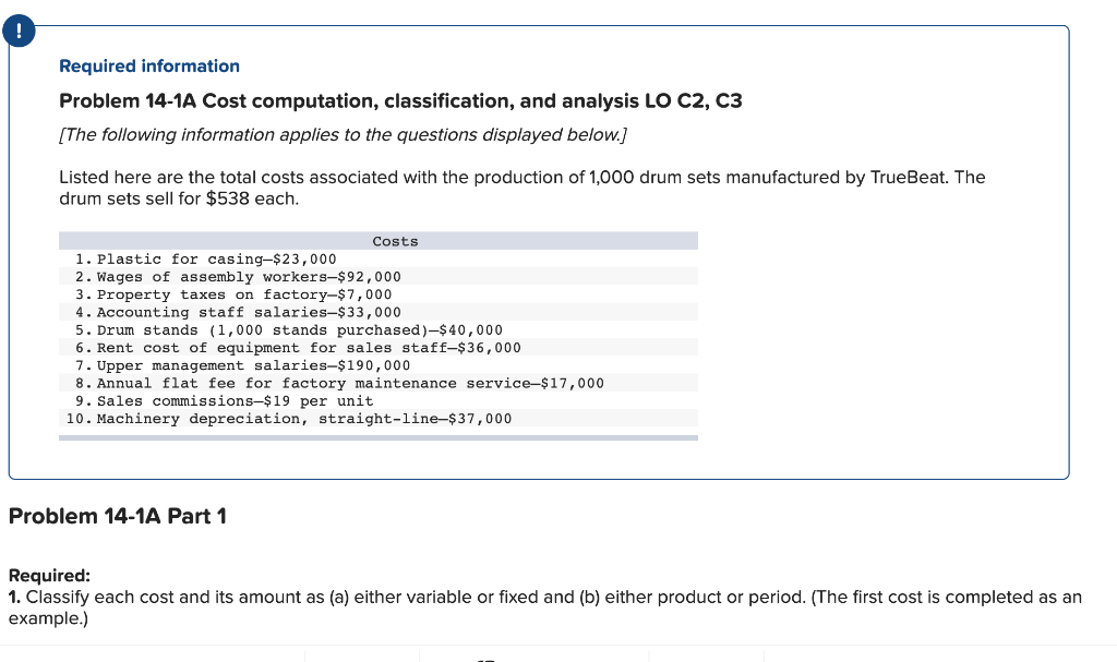 Required information Problem 14-1A Cost computation, classification, and analysis LO C2,