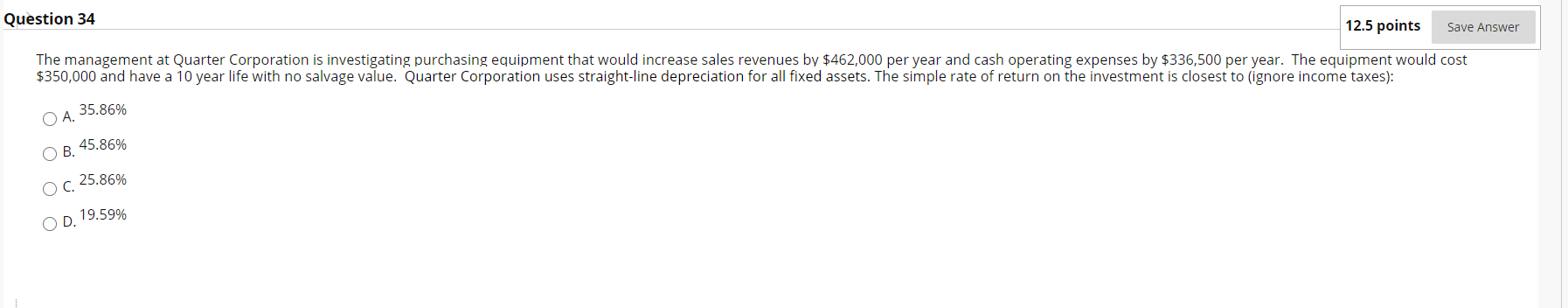 Cost of the investment $94,000 $28,000 Annual Cost Savings Estimated salvage value