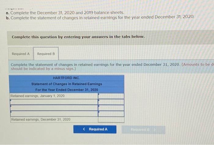 of December 31, 2020 and 2019: $ 10,800 HARTFORD INC. Statement of