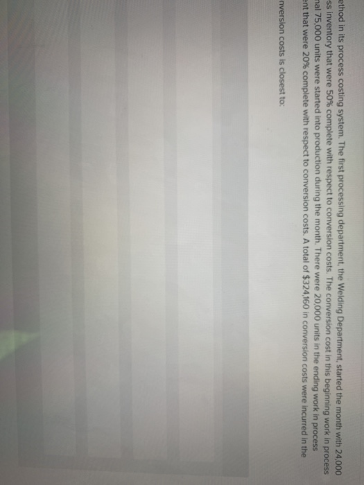 The first processing department, the Welding Departme units in its beginning work