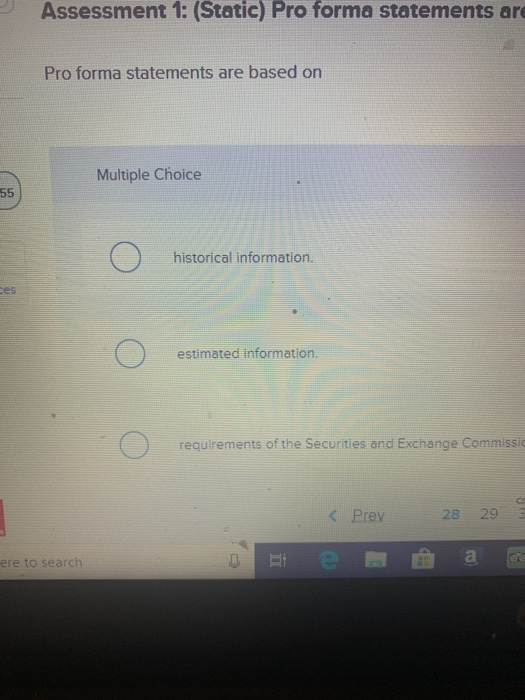  Assessment 1: (Static) Pro forma statements are Pro forma statements are