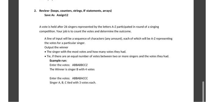 JAVA ONLY 2. Review- (loops, counters, strings, If statements, arrays) Save As