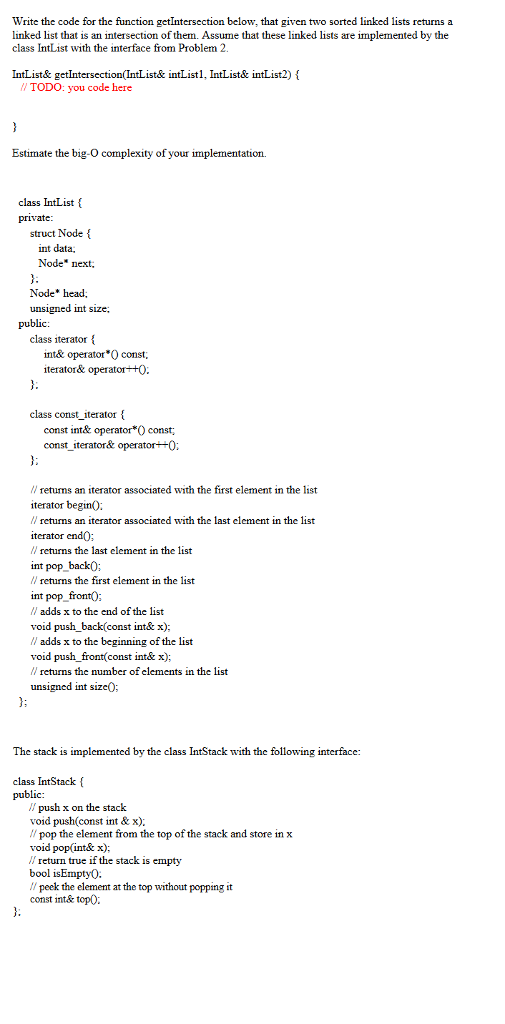 Write the code for the function getIntersection below, that given two