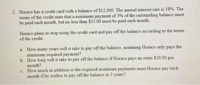 Help how to do this in Excel 2. Horace has a credit