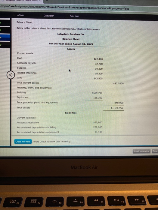 PLEASE ANSWER ASAP!! com/irytakeAssignment/takeAssignmentMain.do?invoker&takeAssignmentSessionLocator=&inprogress=false eBook Calculator Print Item Balance Sheet Below is
