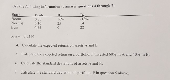 Use the following information to answer questions 4 through 7: State