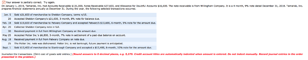 Your answer is partially correct. Try again. on January 1, 2019,