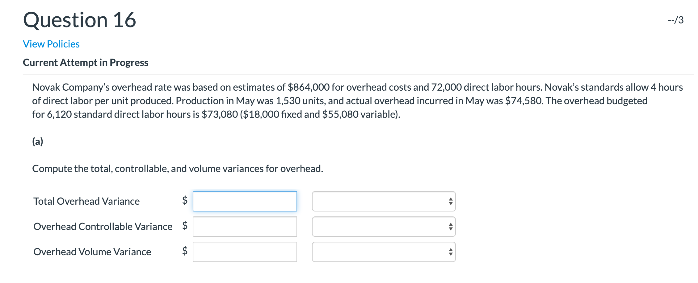 Question 16 --/3 View Policies Current Attempt in Progress Novak Company's