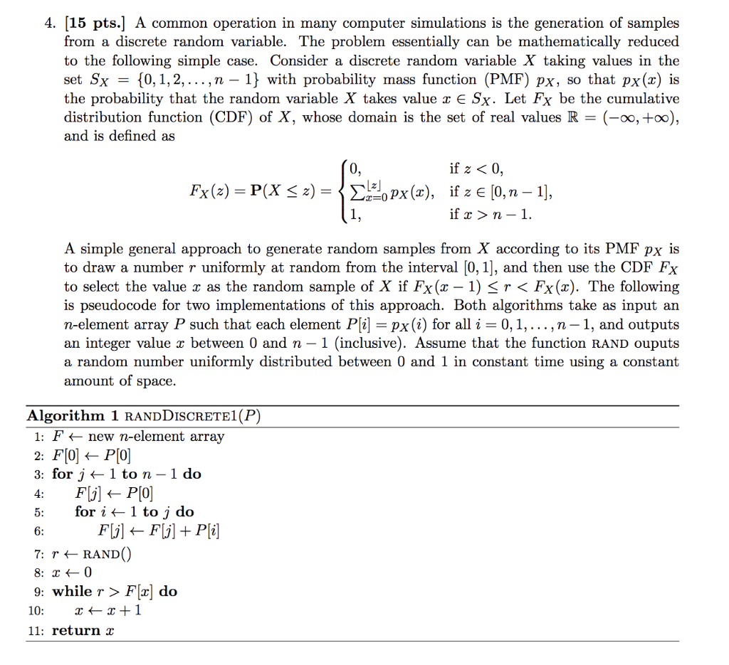  4. (15 pts.] A common operation in many computer simulations is