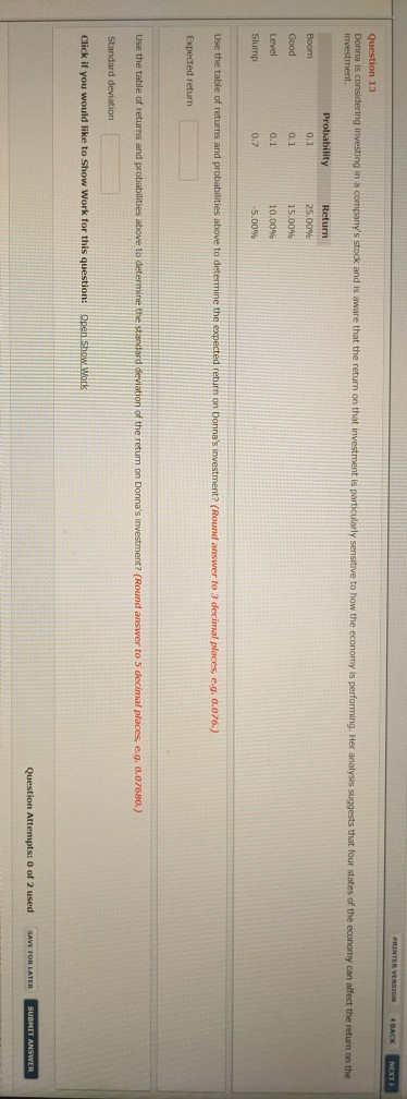 PRINTER VERSION BACK NEXT Question 13 Donna is considering investing in