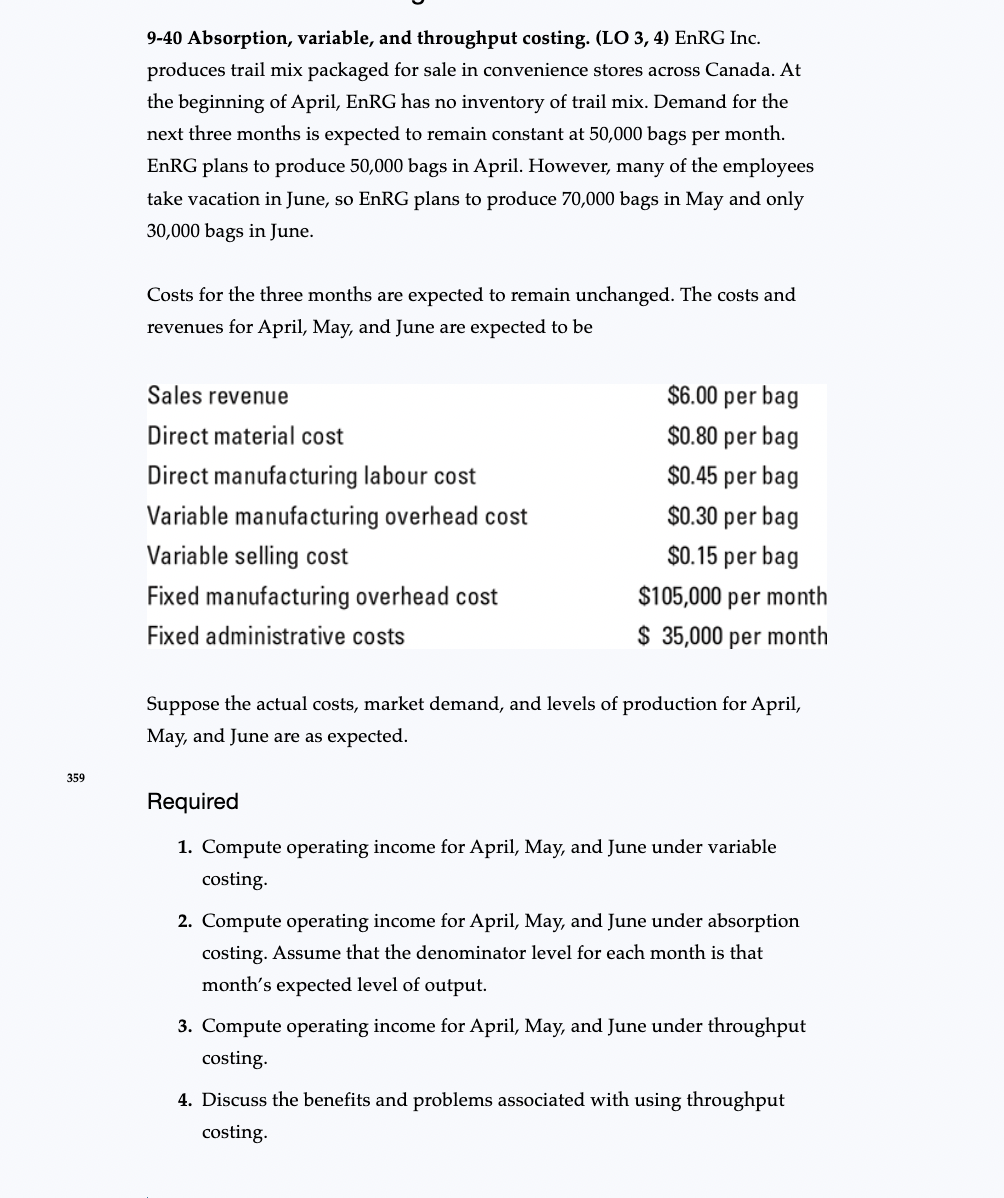PLEASE ANSWER OART 1-4 ASAP! THANK YOU 9-40 Absorption, variable, and throughput