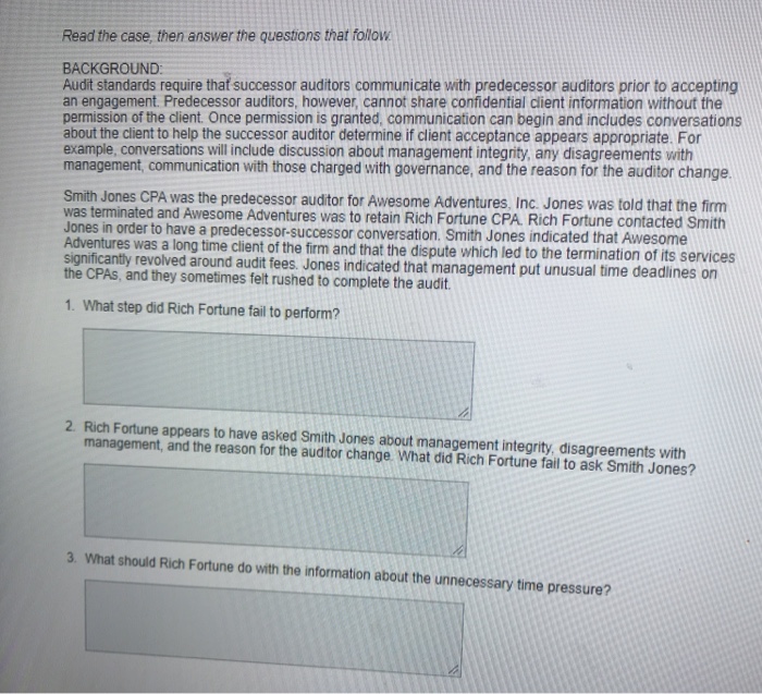  Read the case, then answer the questions that follow BACKGROUND: Audit