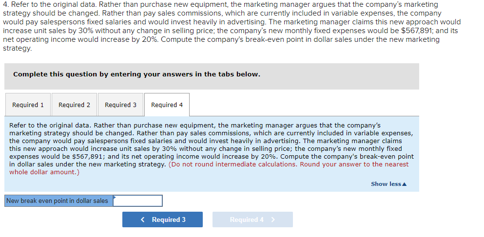 Please answer question #4: New Break Even Point In Dollar Sales Morton