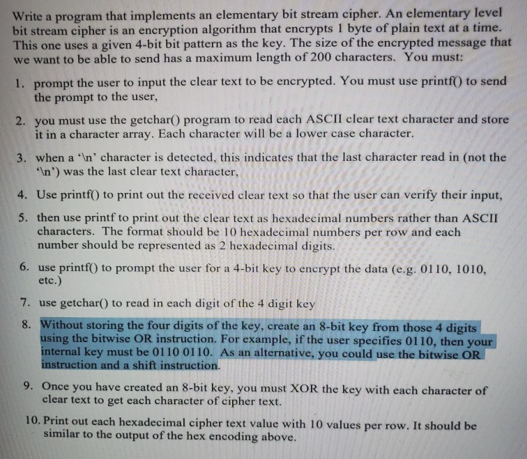  Write a program that implements an elementary bit stream cipher. An