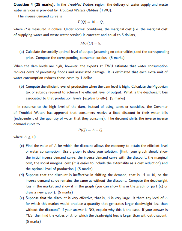 Show all working Please. Question 4 (25 marks). In the Troubled