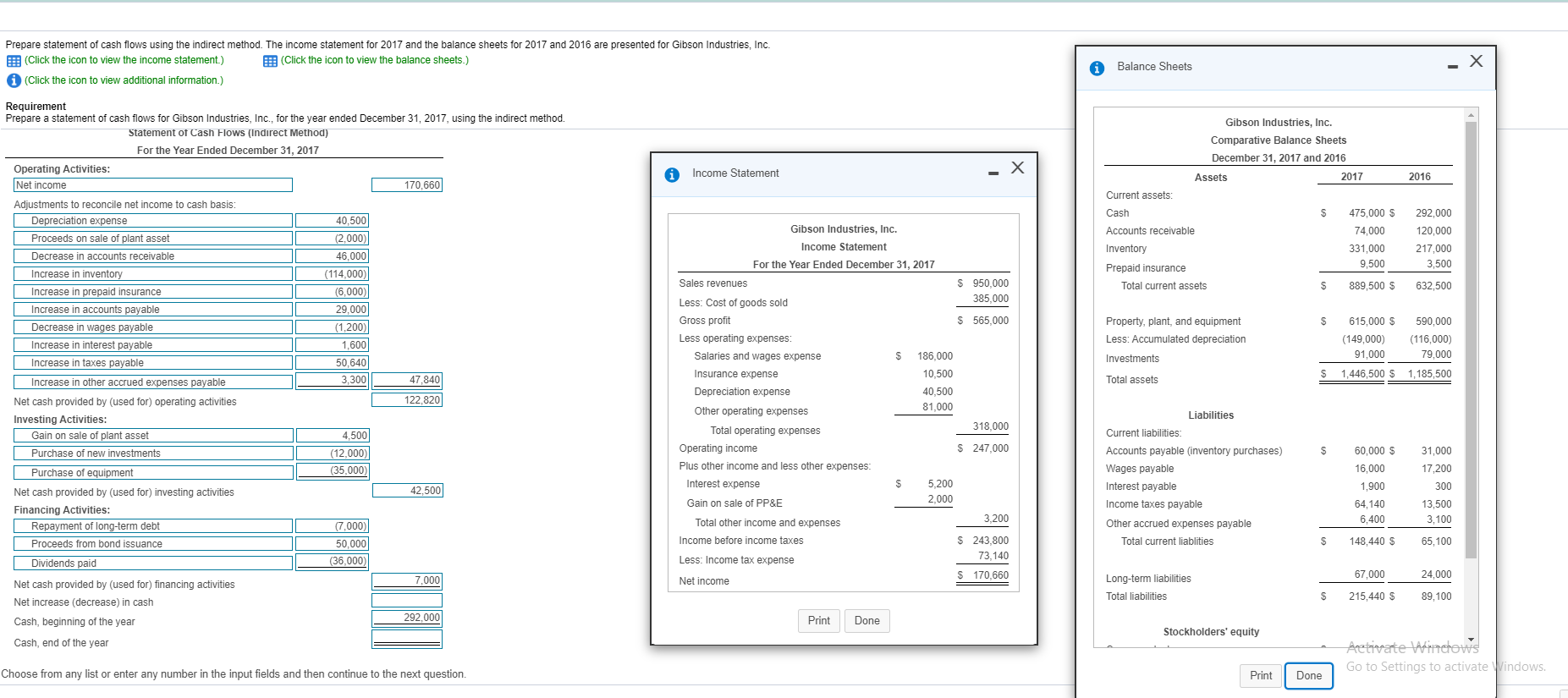  Prepare statement of cash flows using the indirect method. The income
