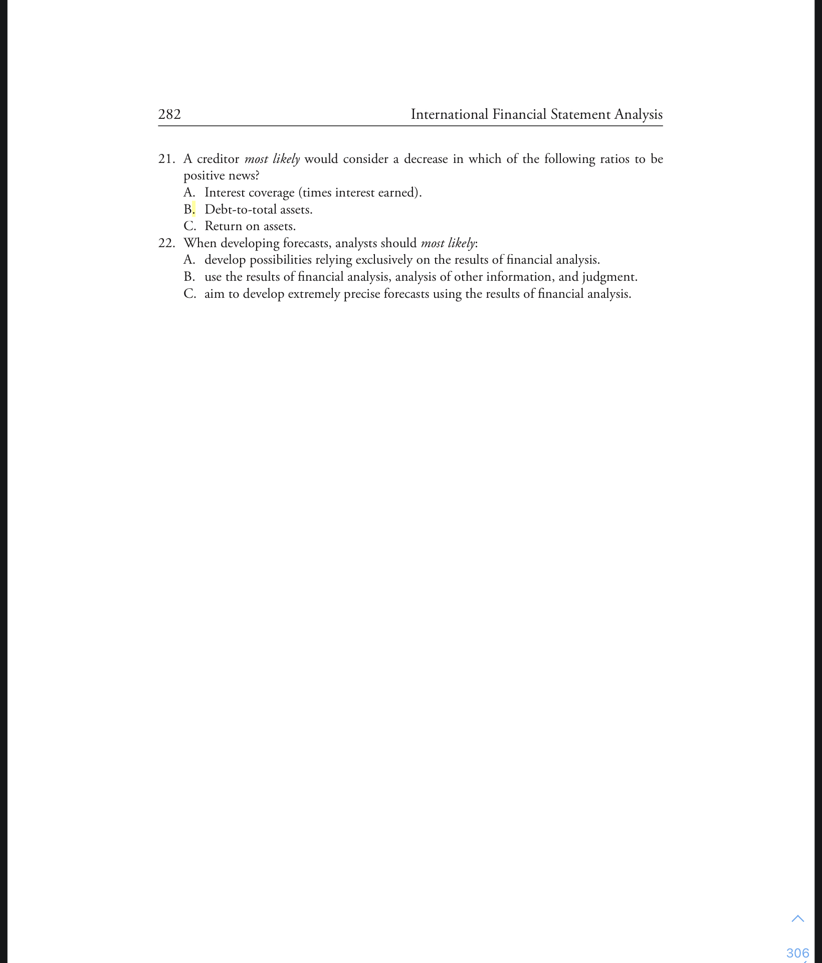  A creditor most likely would consider a decrease in which of