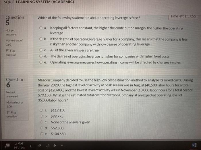  SQU E-LEARNING SYSTEM (ACADEMIC) Time left 1:57:55 Question 5 Which of