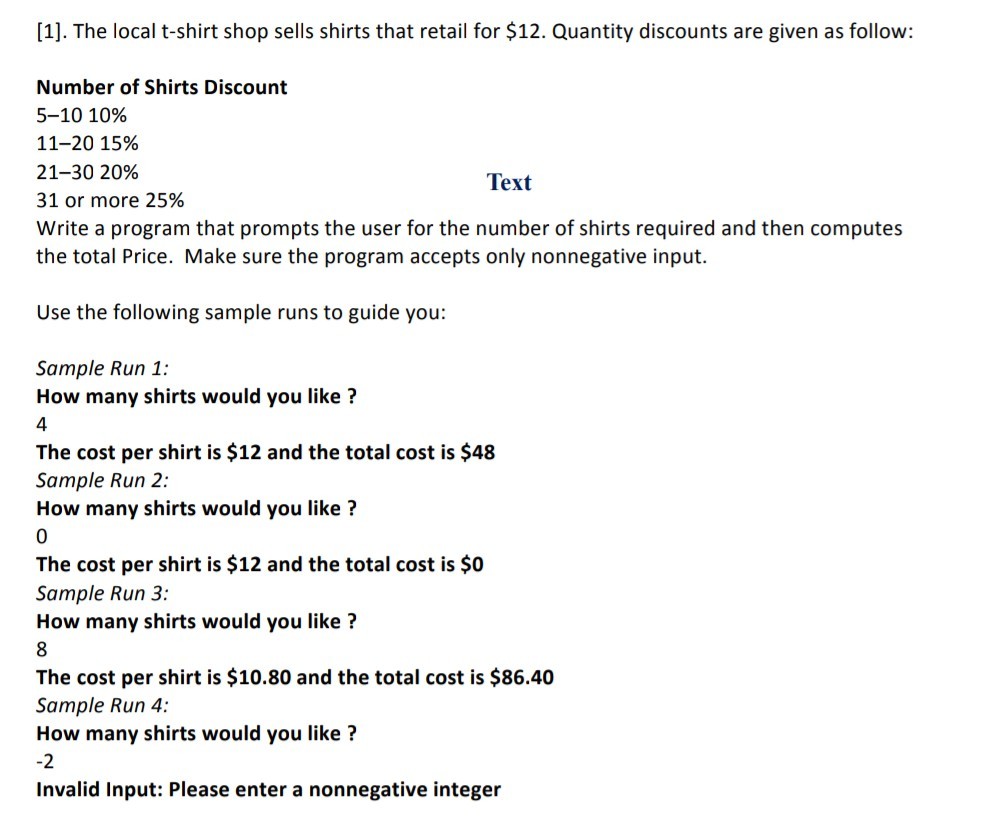  write a c++ program for this please [1]. The local t-shirt