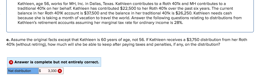 Texas. Kathleen contributes to a Roth 401k and MH contributes to a
