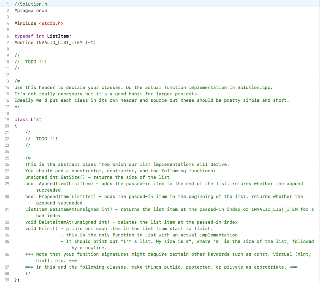 Implement Solution.cpp and Solution.h based on the comments in each files and