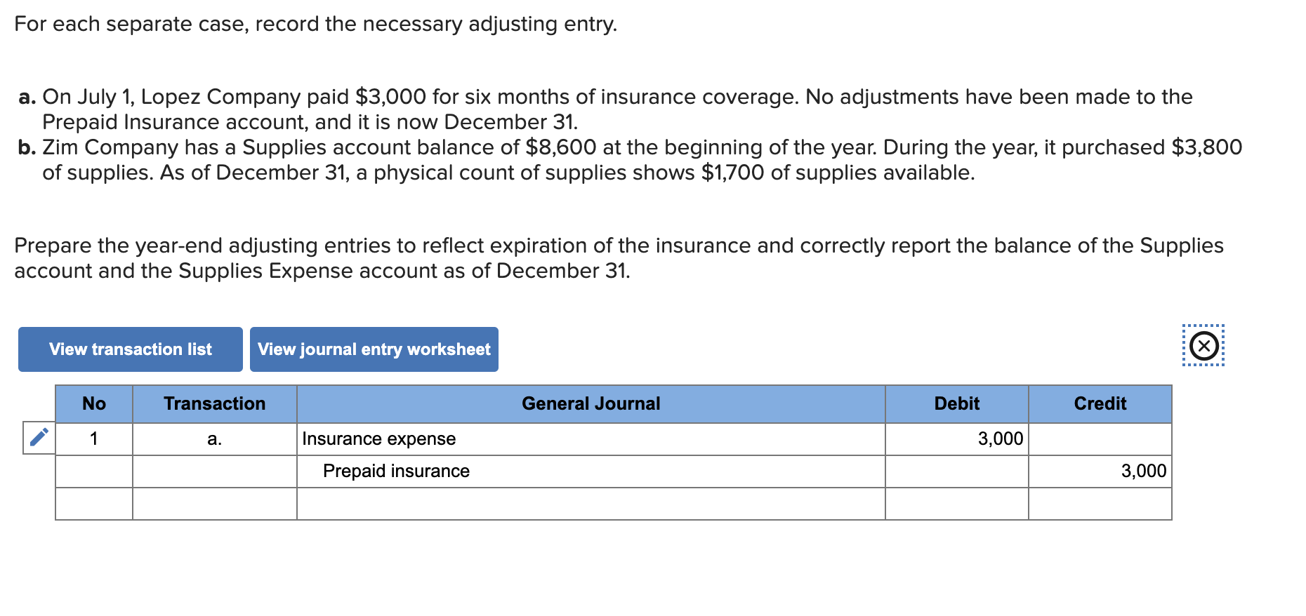 For each separate case, record the necessary adjusting entry. On July 1,