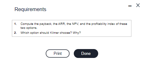 Please complete requirements 1-2 Reference Kilmer Manufacturing, Inc. has a manufacturing machine