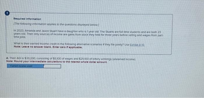 the questions cisplayed below] In 2023, Amanda and Jaxon Stuart hove o