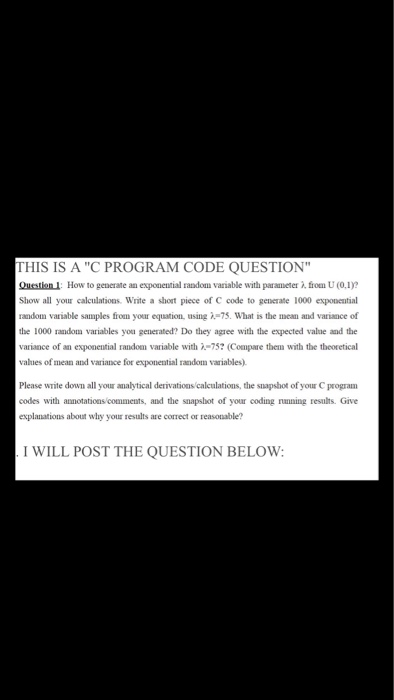  THIS IS A "C PROGRAM CODE QUESTION" Question How to generate