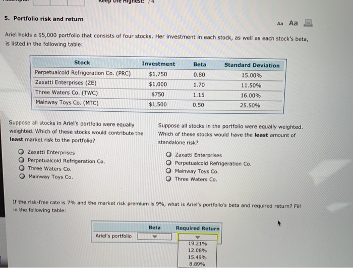 Ariel holds a $5,000 portfolio that consists of four stocks. Her investment