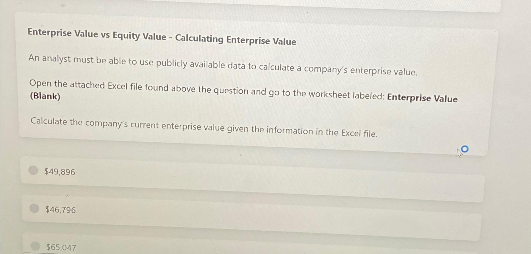  Enterprise Value vs Equity Value - Calculating Enterprise Value An analyst