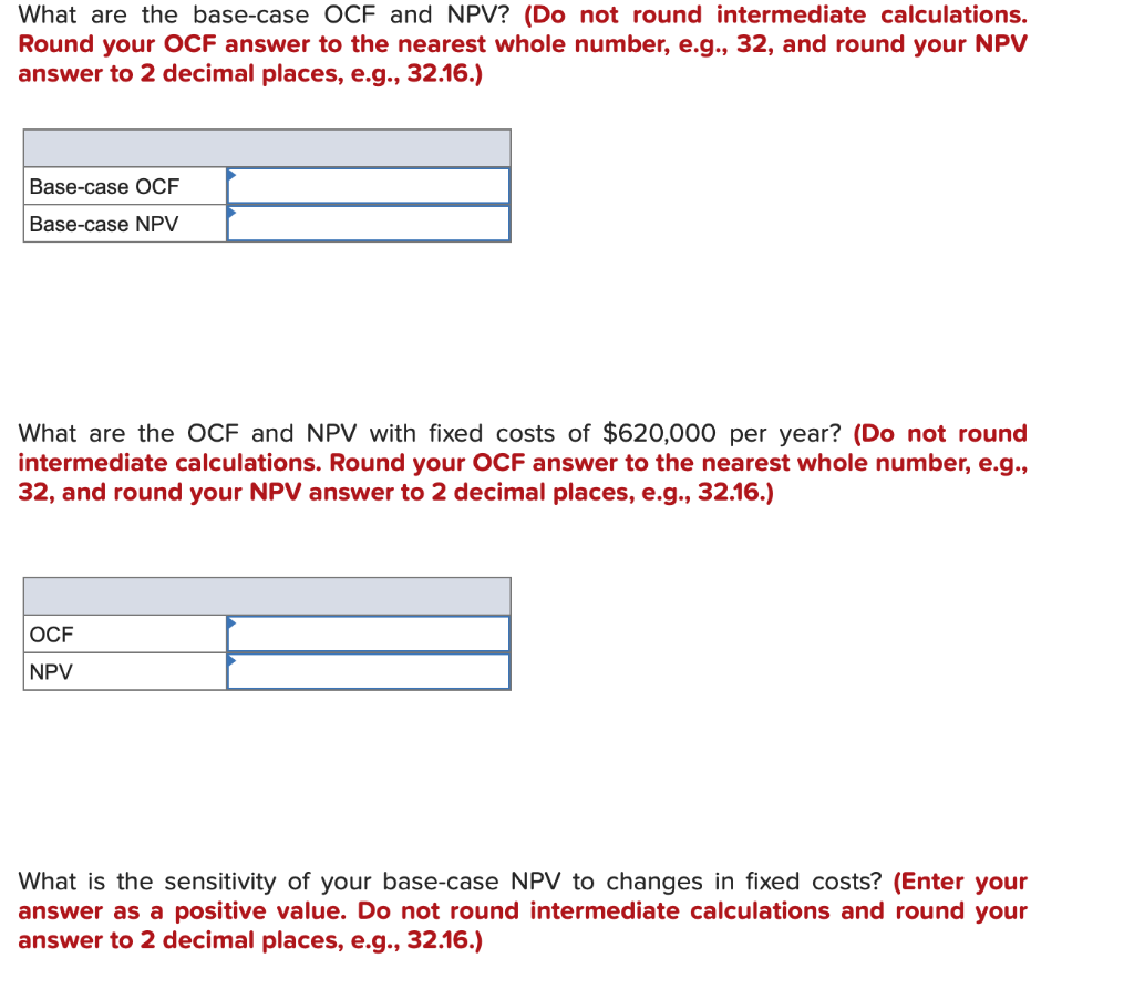 $930,000, have a 5-year life, and have no salvage value; depreciation is