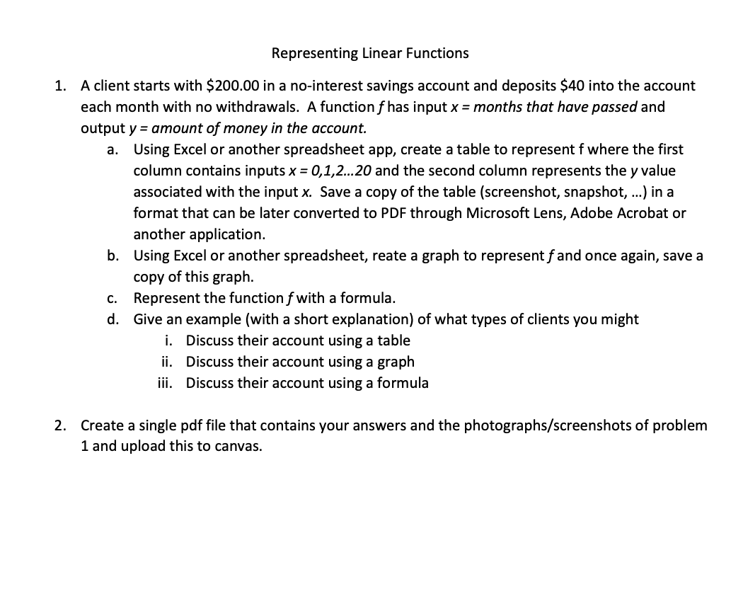  Representing Linear Functions 1. A client starts with $200.00 in a