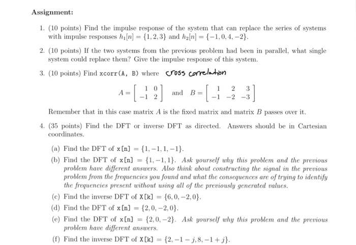  Solving for CSE 3313 Signal processing Assignment: 1. (10 points) Find