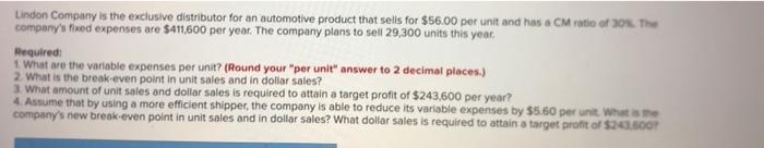  please include steps to solve the problem, thanks!!! Lindon Company is