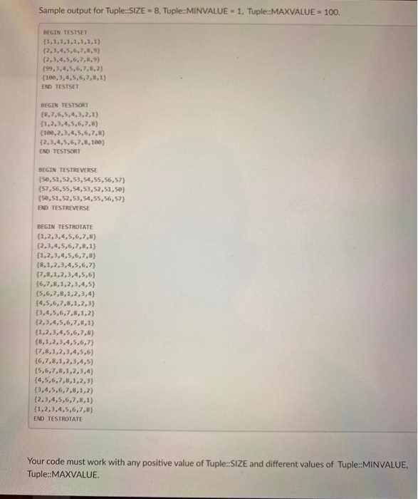 c++ instructions are below Sample output for Tuple::SIZE = 8, Tuple::MINVALUE -