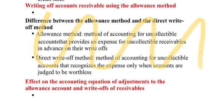  Writing off accounts receivable using the allowance method Difference between the