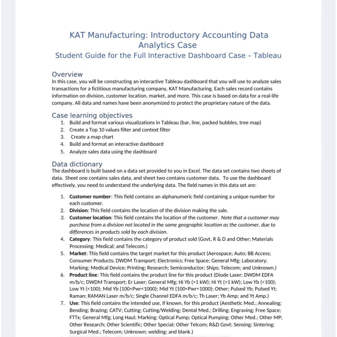  KAT Manufacturing: Introductory Accounting Data Analytics Case Student Guide for the