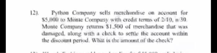 please help due very soon acc114 121 Python Company sells merchundise on