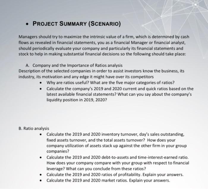  PROJECT SUMMARY (SCENARIO) Managers should try to maximize the intrinsic value